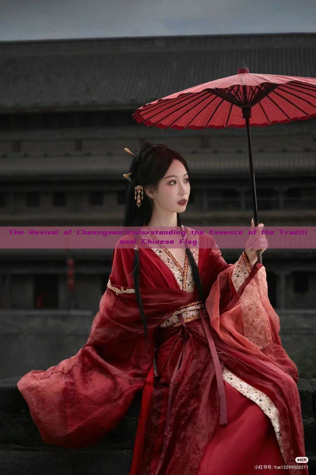 The Revival of Cheongsam:Understanding the Essence of the Traditional Chinese Flag