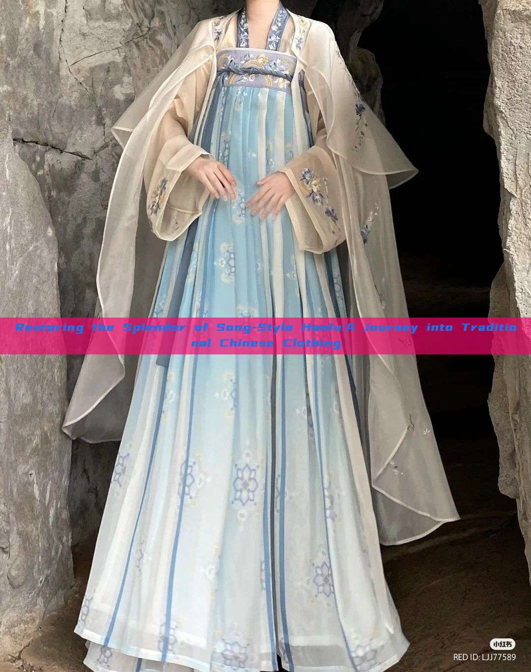Restoring the Splendor of Song-Style Hanfu:A Journey into Traditional Chinese Clothing