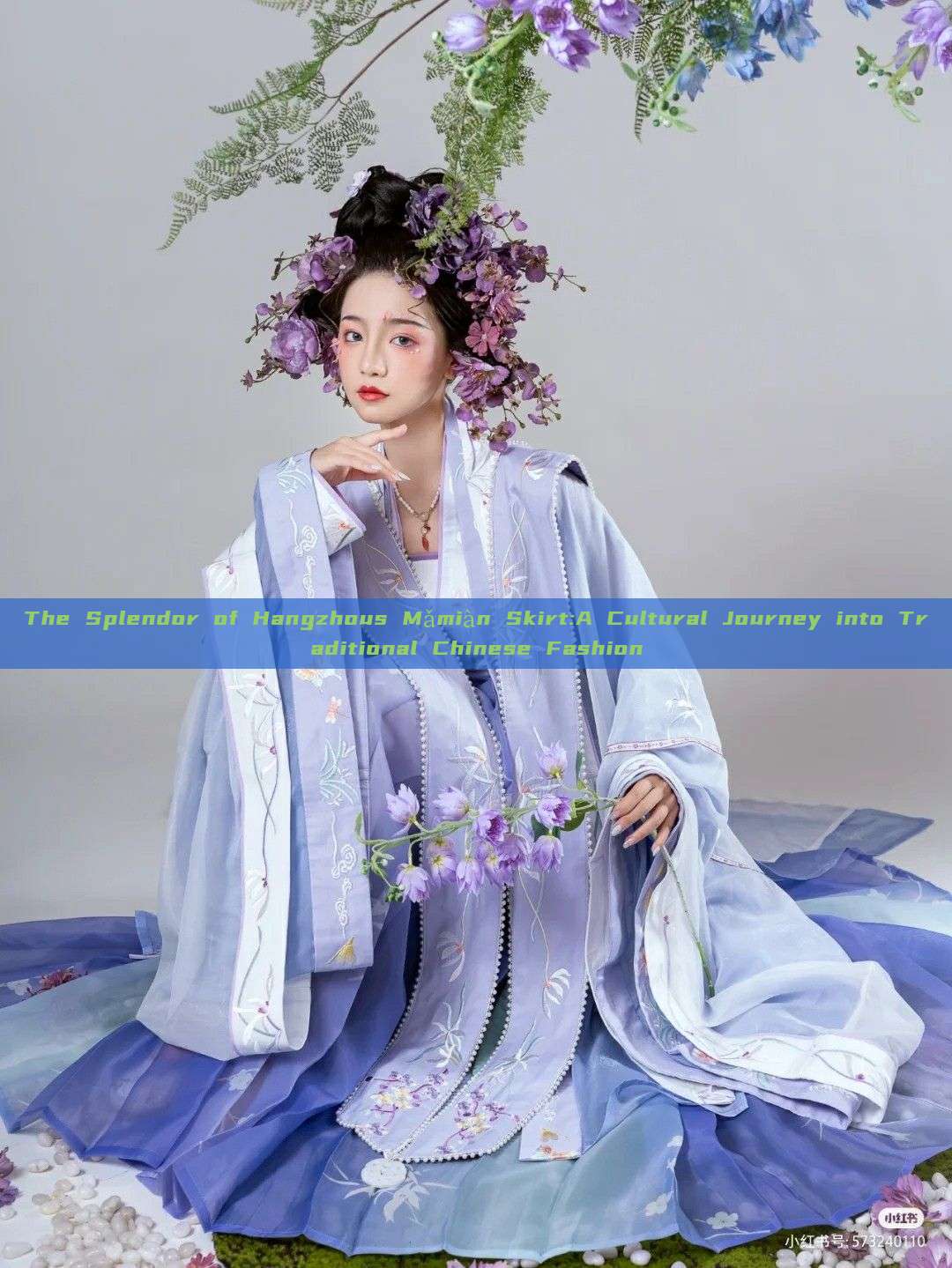 The Splendor of Hangzhous Mǎmiàn Skirt:A Cultural Journey into Traditional Chinese Fashion The Splendor of Hangzhous Mǎmiàn Skirt:A Cultural Journey into Traditional Chinese Fashion