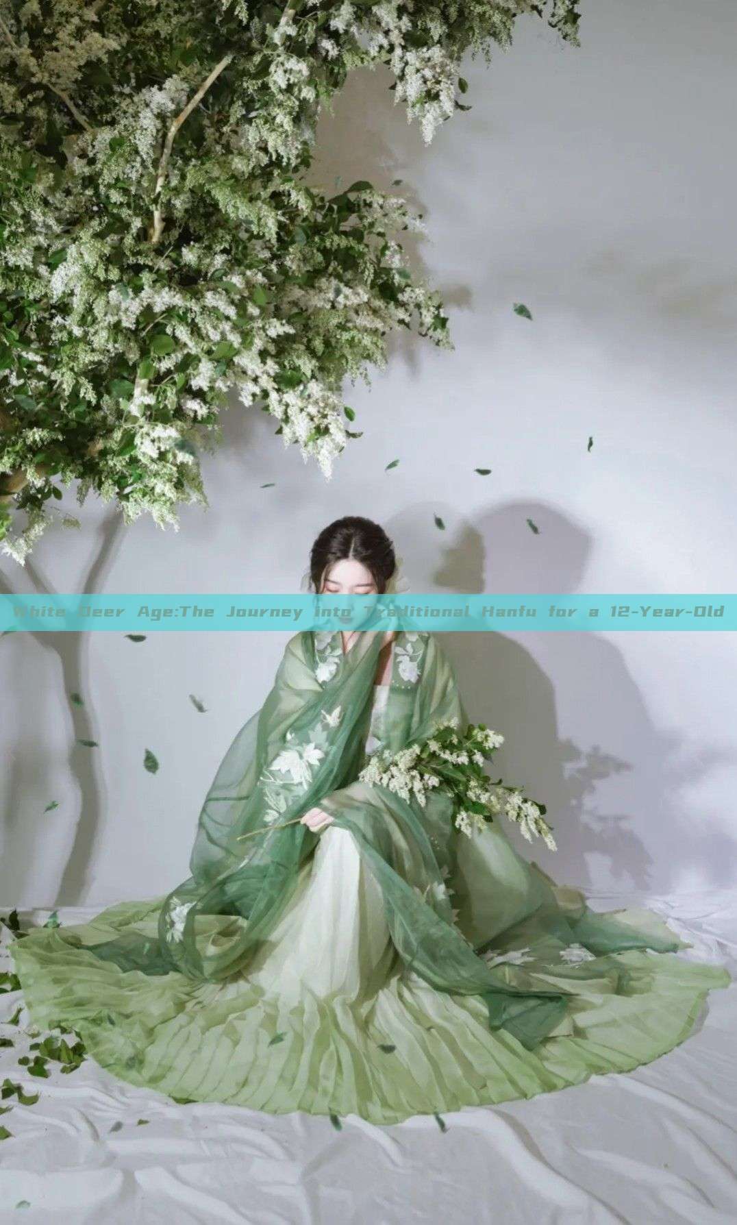 White Deer Age:The Journey into Traditional Hanfu for a 12-Year-Old