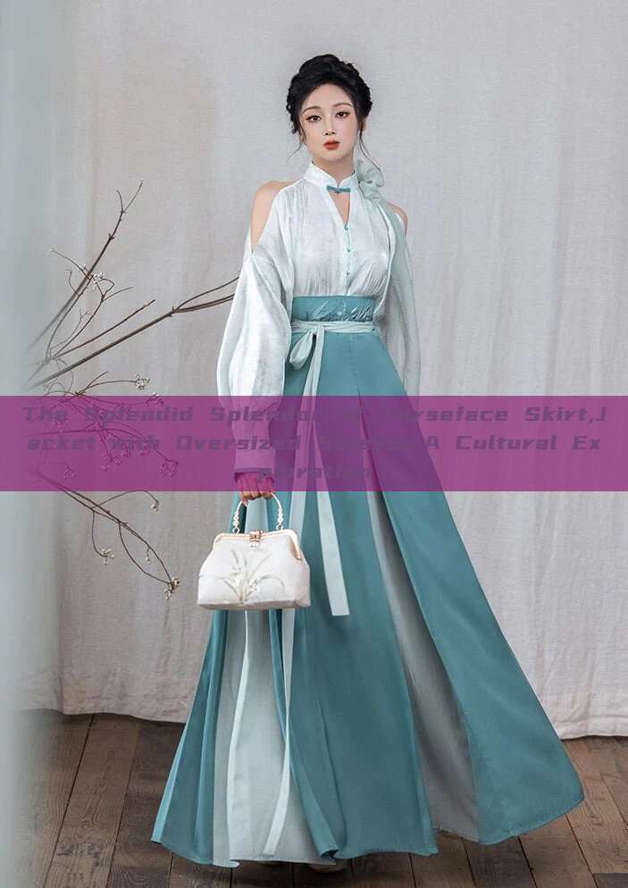 The Splendid Splendor of Horseface Skirt,Jacket with Oversized Sleeves:A Cultural Exploration