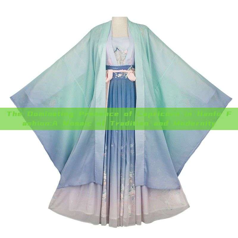 The Dominating Presence of Capricorn in Hanfu Fashion:A Mosaic of Tradition and Modernity