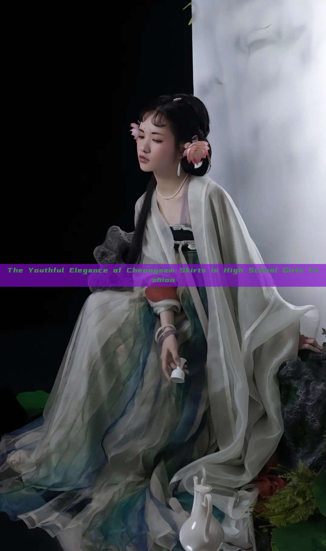 The Youthful Elegance of Cheongsam Skirts in High School Girls Fashion The Youthful Elegance of Cheongsam Skirts in High School Girls Fashion