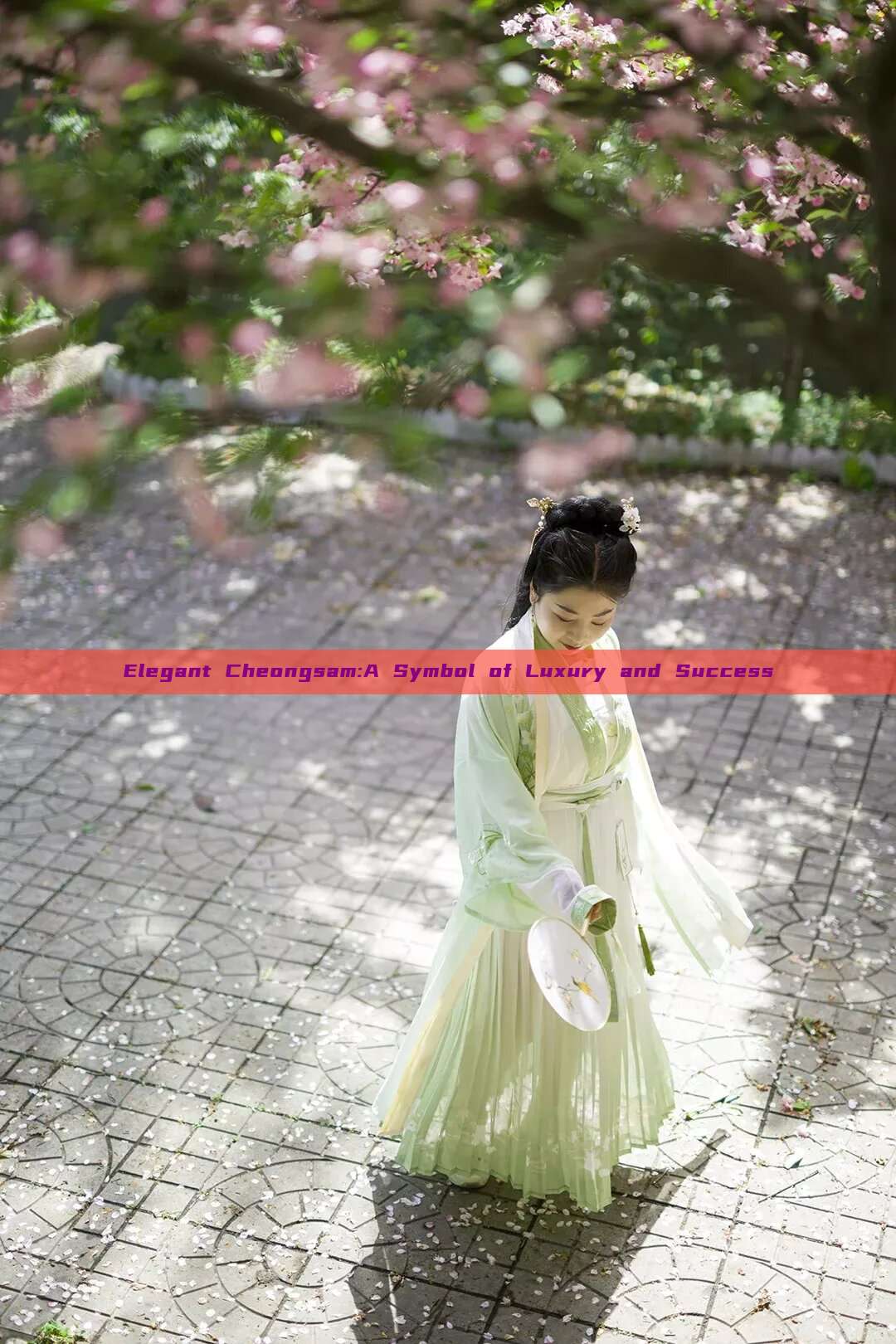 Elegant Cheongsam:A Symbol of Luxury and Success