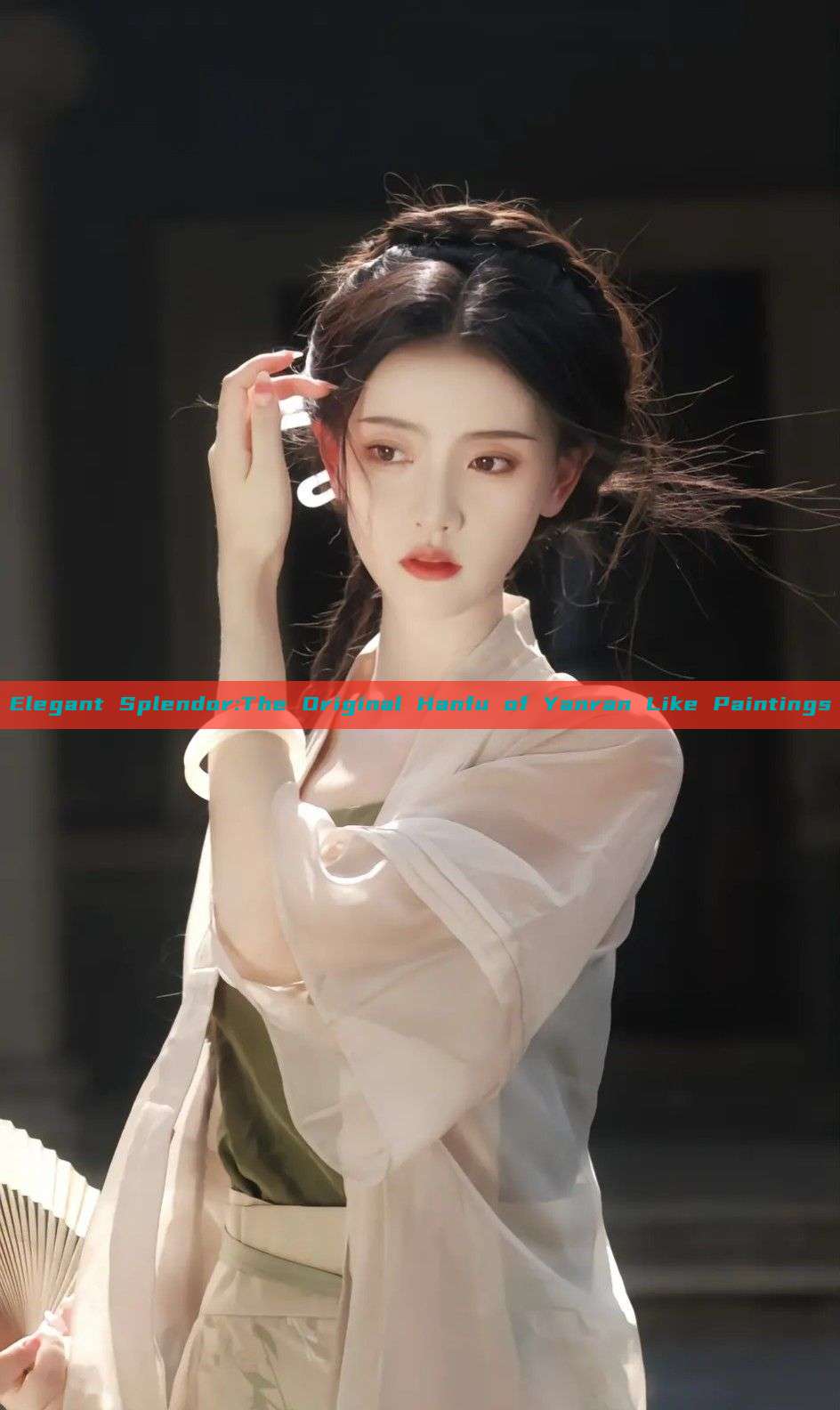 Elegant Splendor:The Original Hanfu of Yanran Like Paintings