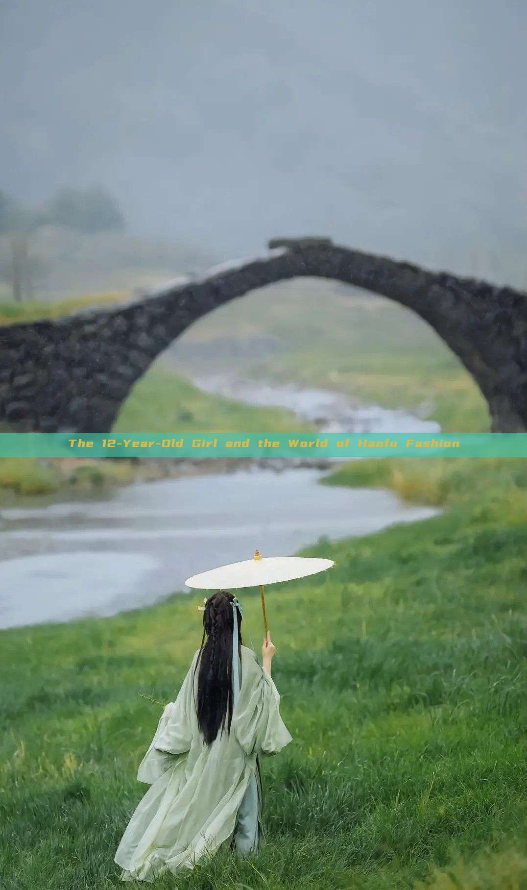 The 12-Year-Old Girl and the World of Hanfu Fashion The 12-Year-Old Girl and the World of Hanfu Fashion