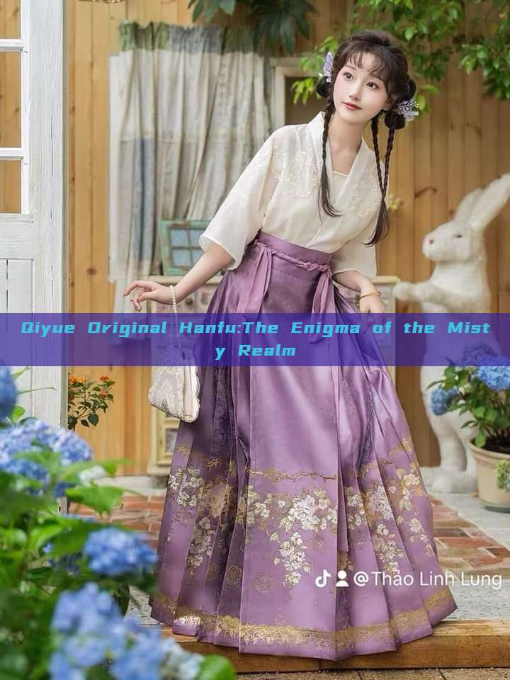 Qiyue Original Hanfu:The Enigma of the Misty Realm Qiyue Original Hanfu:The Enigma of the Misty Realm