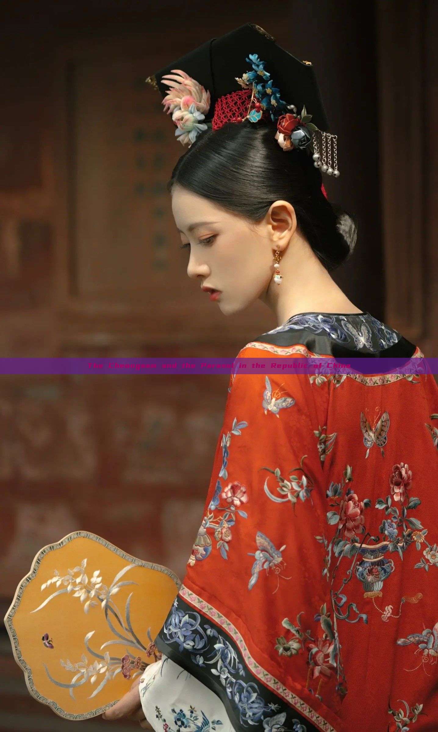 The Cheongsam and the Parasol in the Republic of China The Cheongsam and the Parasol in the Republic of China