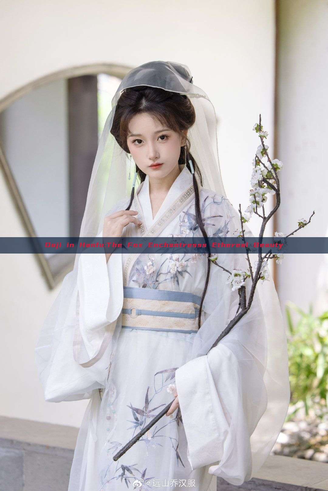 Daji in Hanfu:The Fox Enchantresss Ethereal Beauty Daji in Hanfu:The Fox Enchantresss Ethereal Beauty