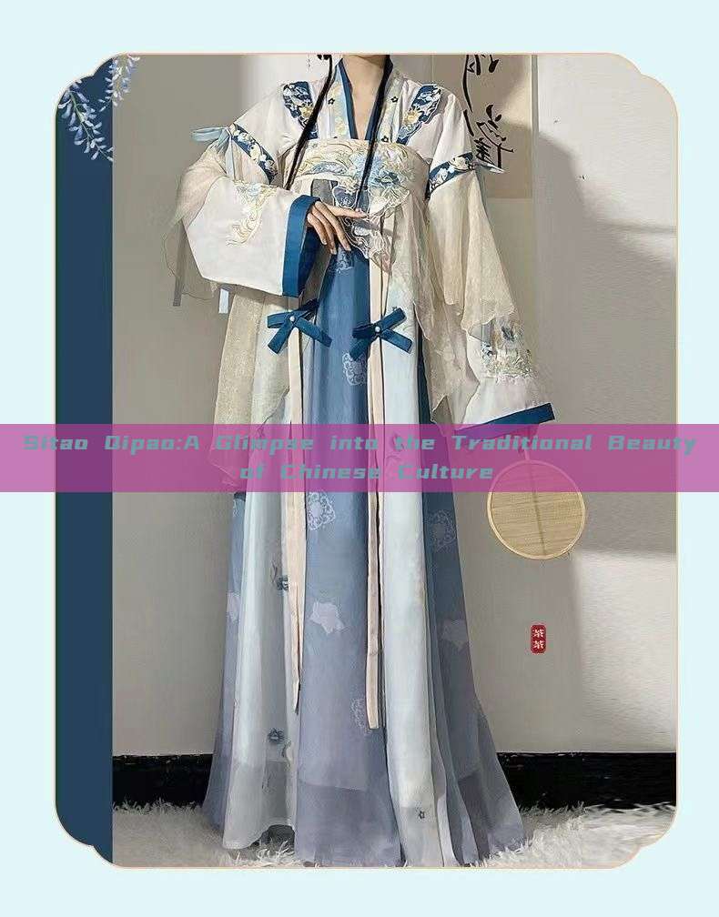 Sitao Qipao:A Glimpse into the Traditional Beauty of Chinese Culture