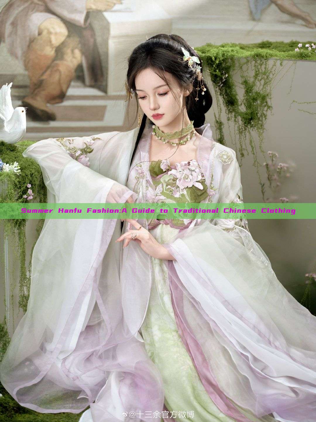 Summer Hanfu Fashion:A Guide to Traditional Chinese Clothing