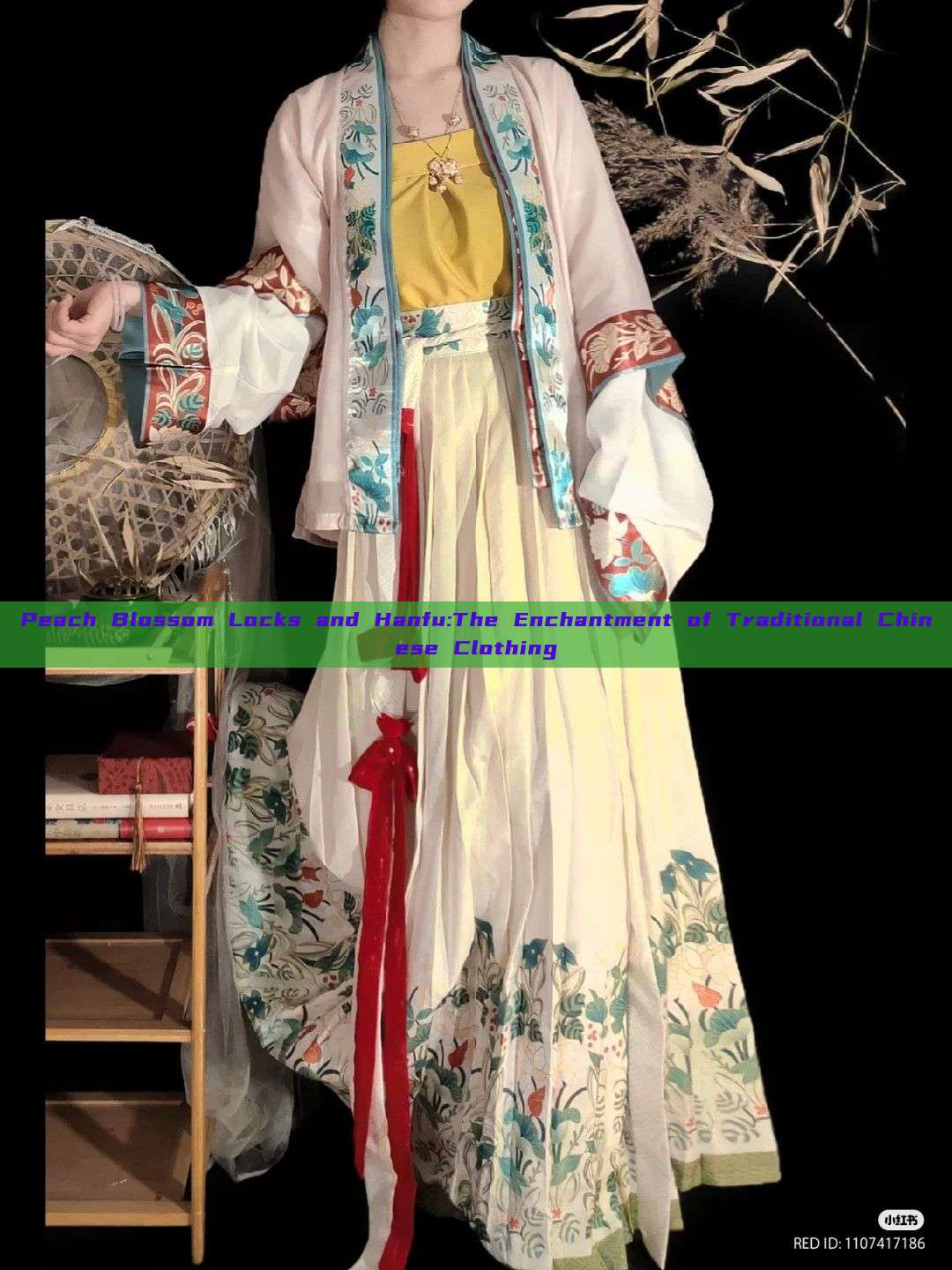 Peach Blossom Locks and Hanfu:The Enchantment of Traditional Chinese Clothing