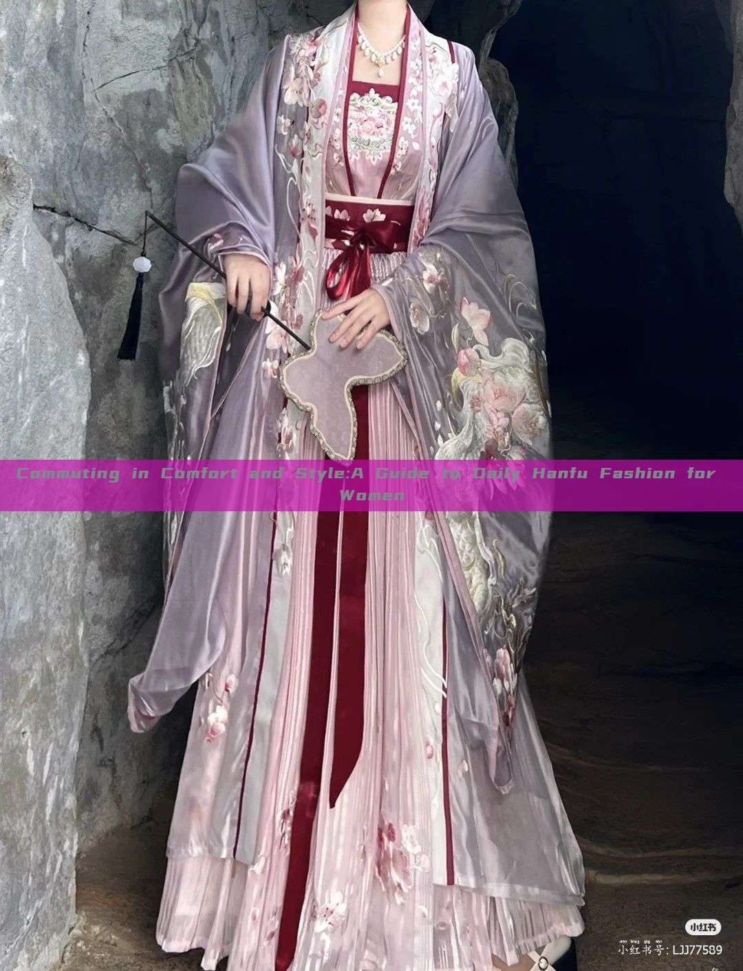 Commuting in Comfort and Style:A Guide to Daily Hanfu Fashion for Women