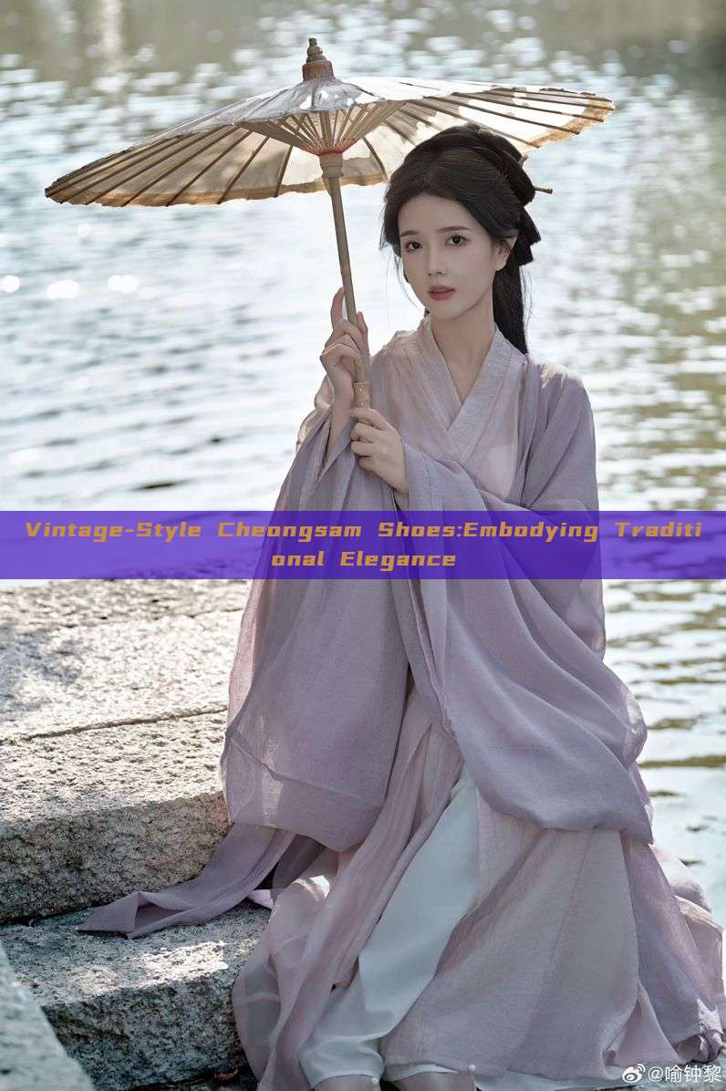 Vintage-Style Cheongsam Shoes:Embodying Traditional Elegance