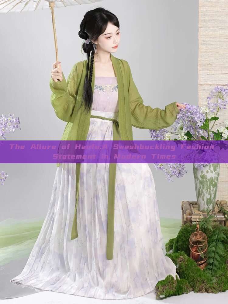 The Allure of Hanfu:A Swashbuckling Fashion Statement in Modern Times