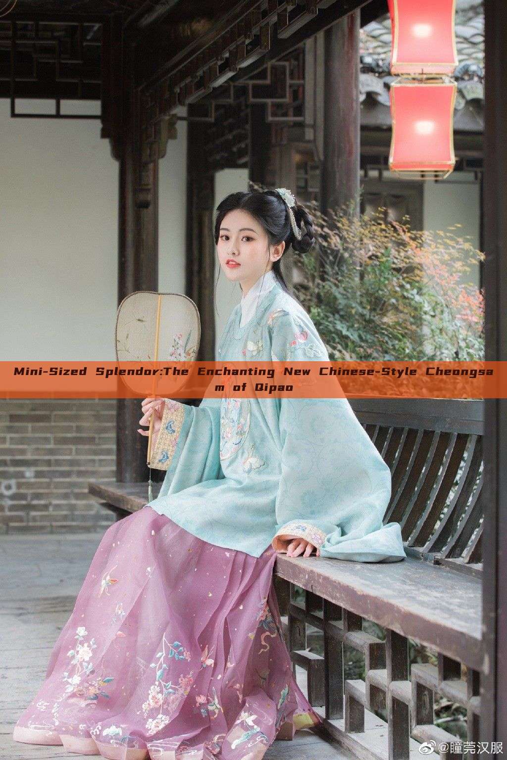 Mini-Sized Splendor:The Enchanting New Chinese-Style Cheongsam of Qipao Mini-Sized Splendor:The Enchanting New Chinese-Style Cheongsam of Qipao