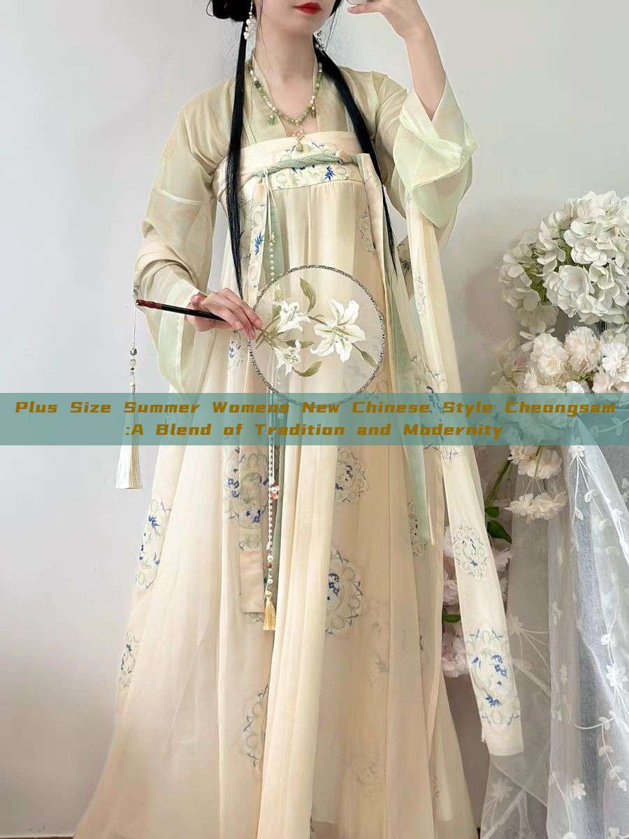 Plus Size Summer Womens New Chinese Style Cheongsam:A Blend of Tradition and Modernity Plus Size Summer Womens New Chinese Style Cheongsam:A Blend of Tradition and Modernity