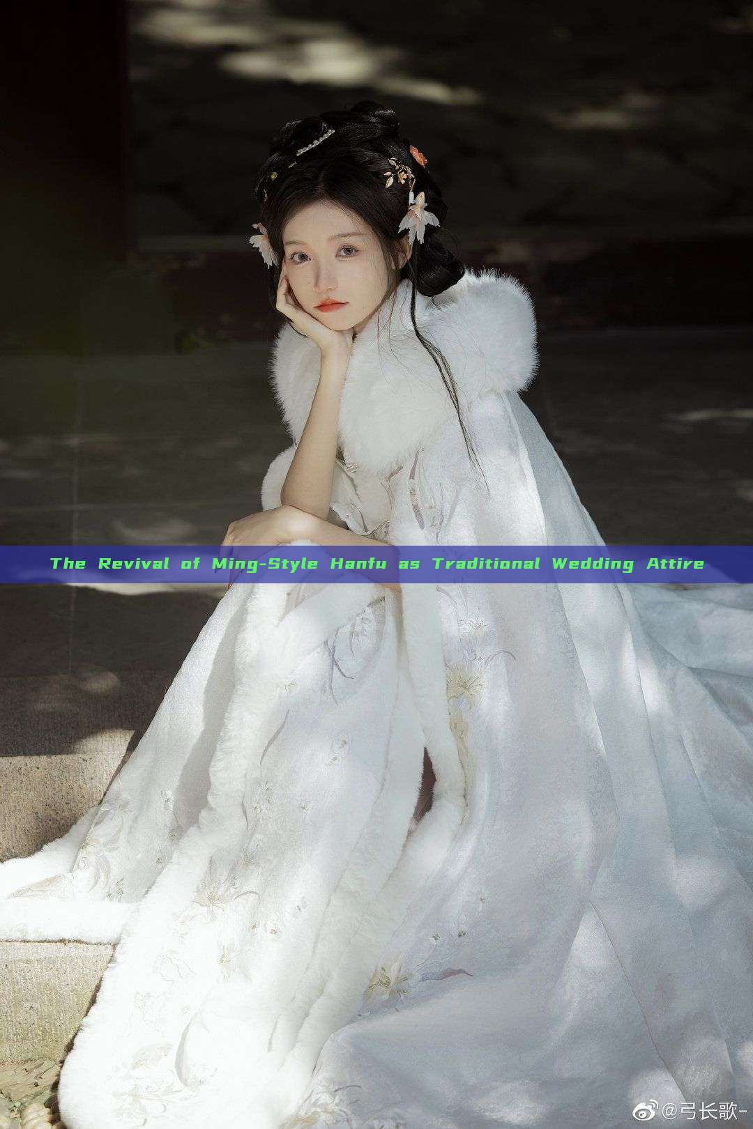 The Revival of Ming-Style Hanfu as Traditional Wedding Attire The Revival of Ming-Style Hanfu as Traditional Wedding Attire