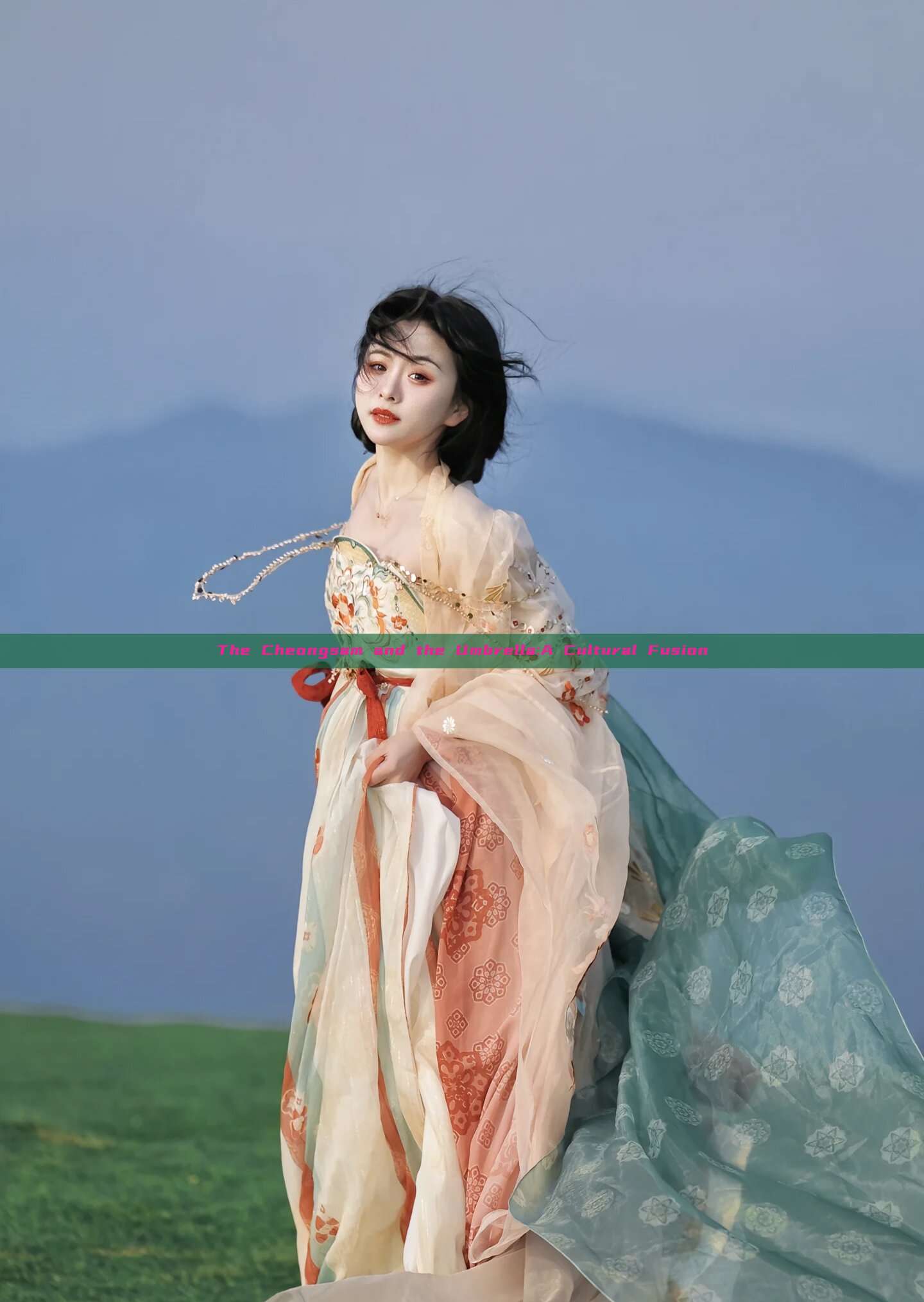 The Cheongsam and the Umbrella:A Cultural Fusion The Cheongsam and the Umbrella:A Cultural Fusion