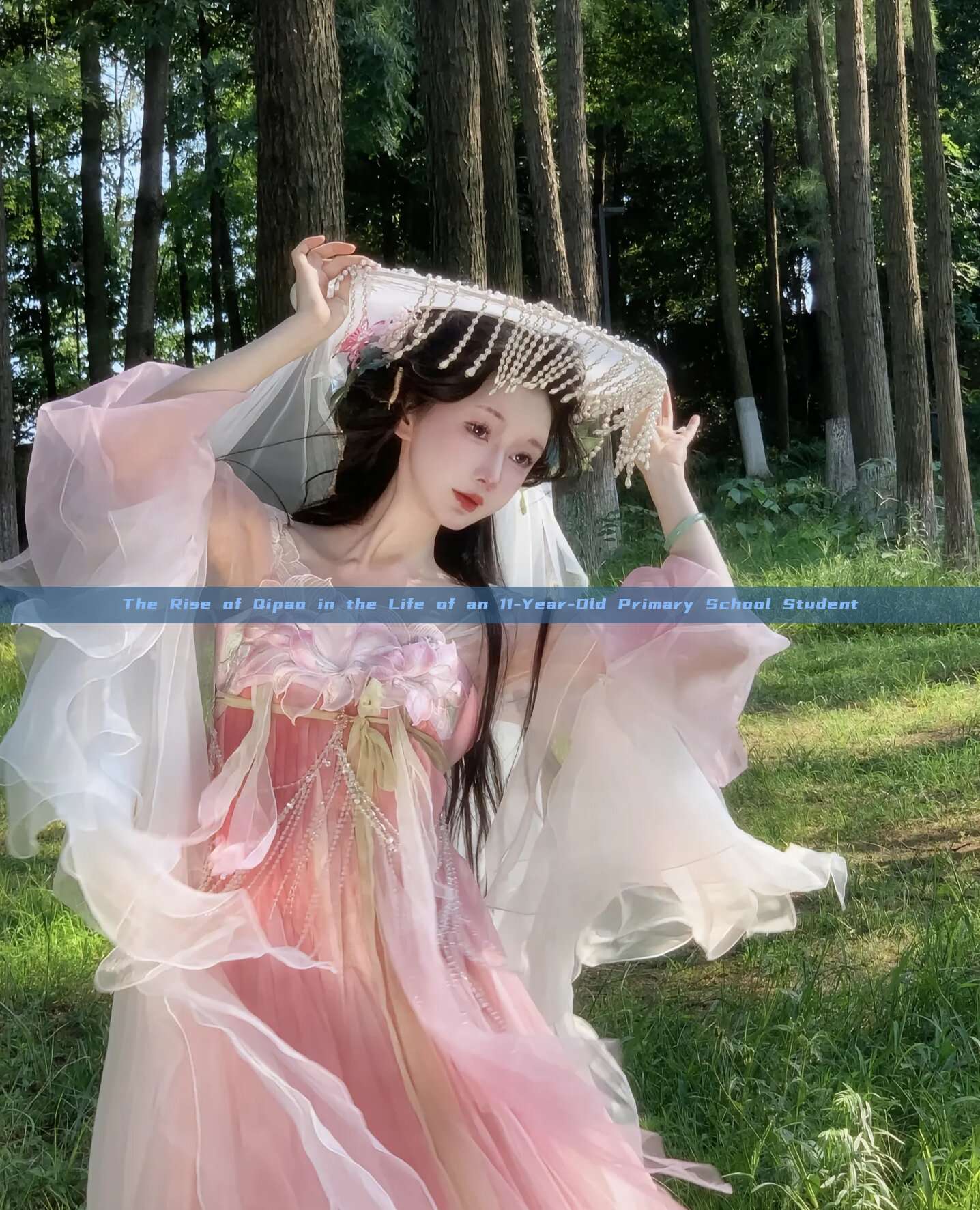 The Rise of Qipao in the Life of an 11-Year-Old Primary School Student The Rise of Qipao in the Life of an 11-Year-Old Primary School Student