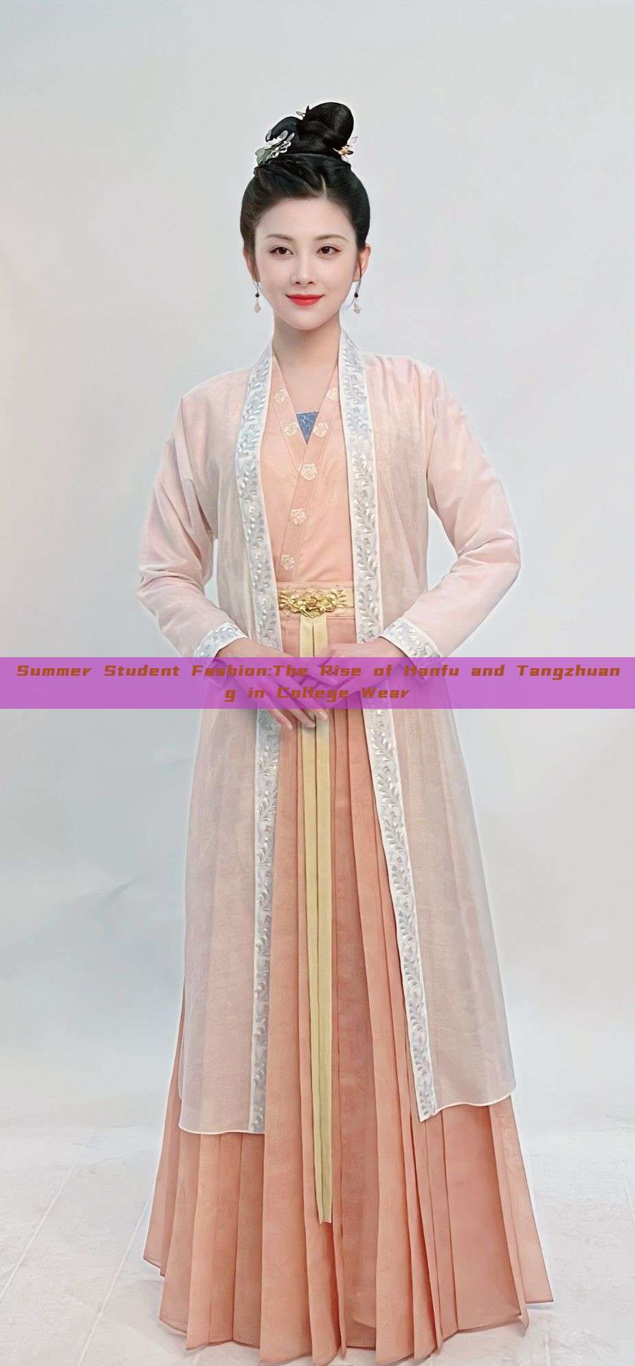 Summer Student Fashion:The Rise of Hanfu and Tangzhuang in College Wear Summer Student Fashion:The Rise of Hanfu and Tangzhuang in College Wear