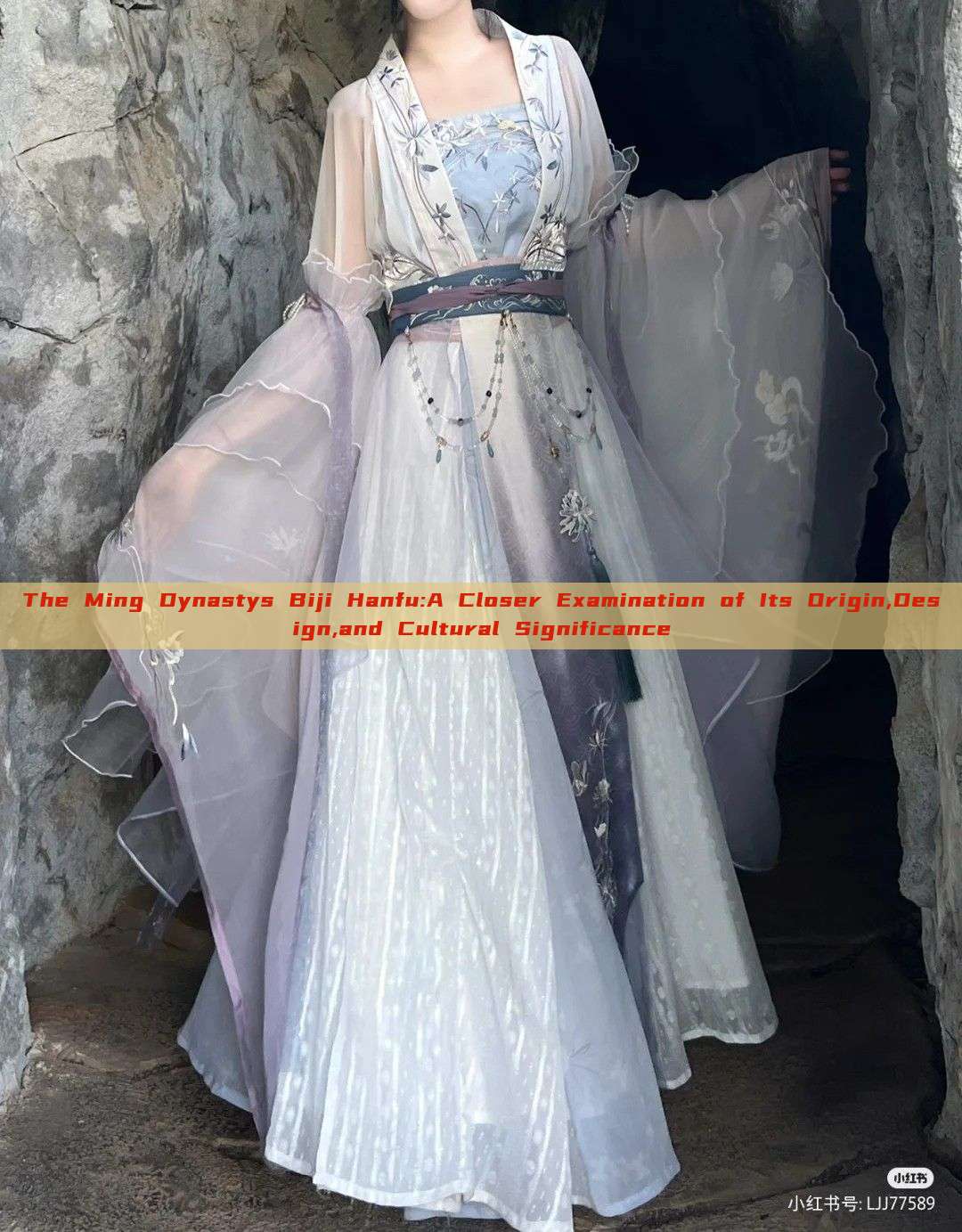 The Ming Dynastys Biji Hanfu:A Closer Examination of Its Origin,Design,and Cultural Significance