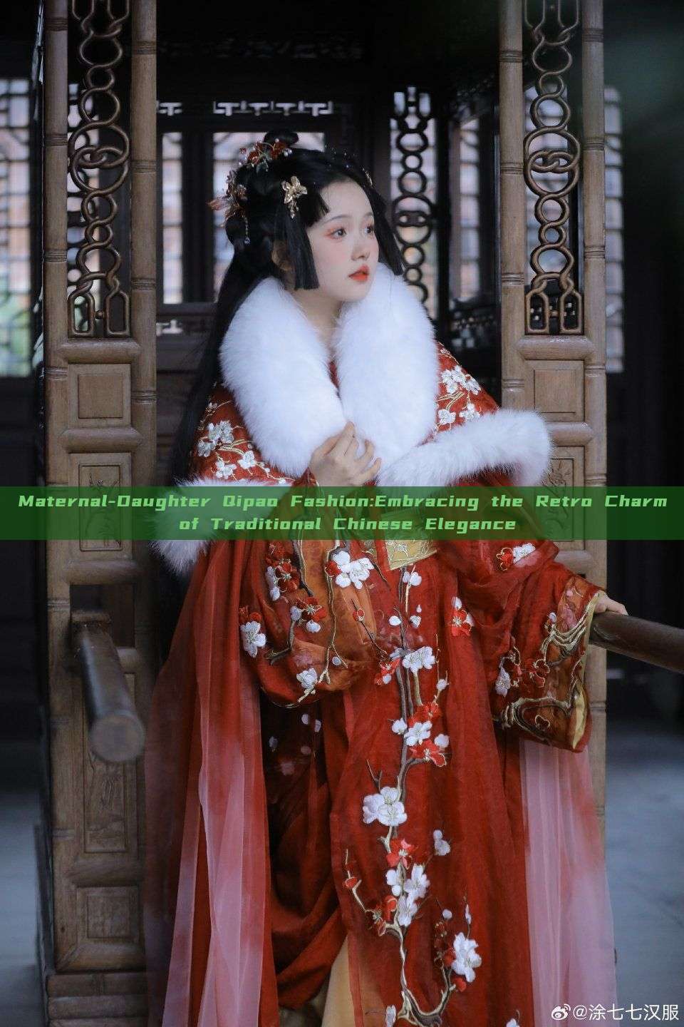 Maternal-Daughter Qipao Fashion:Embracing the Retro Charm of Traditional Chinese Elegance