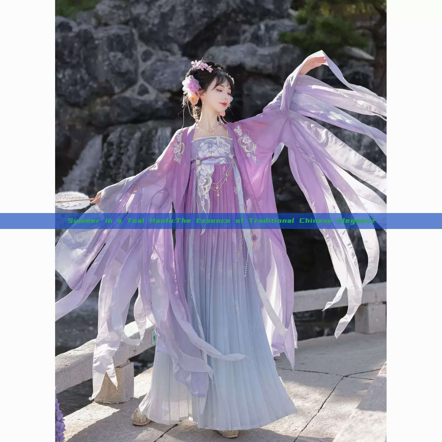 Summer in a Teal Hanfu:The Essence of Traditional Chinese Elegance