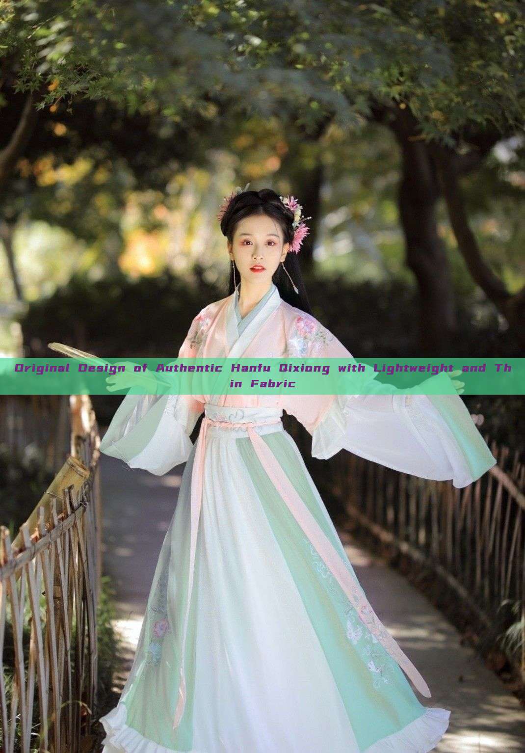 Original Design of Authentic Hanfu Qixiong with Lightweight and Thin Fabric