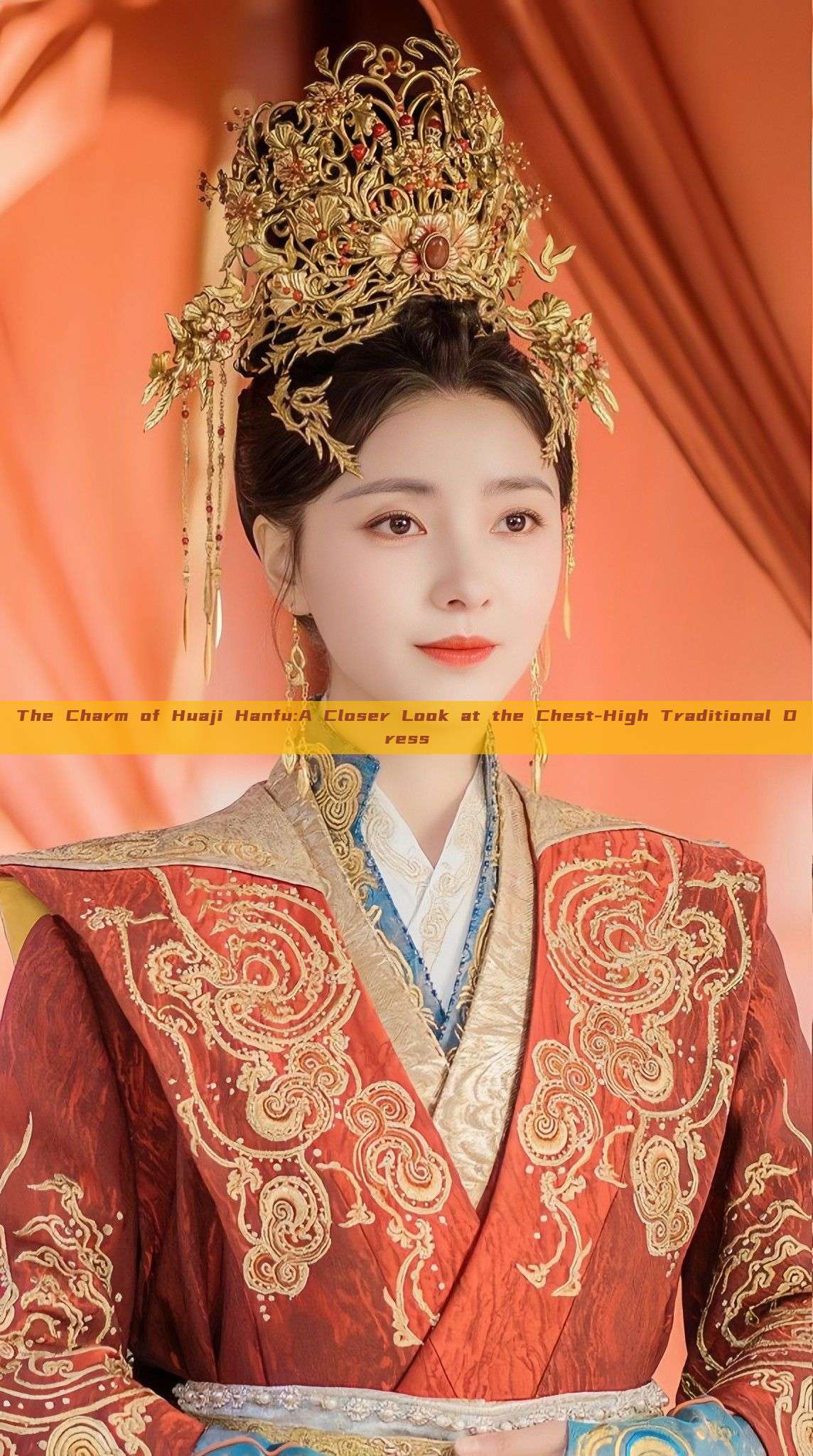 The Charm of Huaji Hanfu:A Closer Look at the Chest-High Traditional Dress