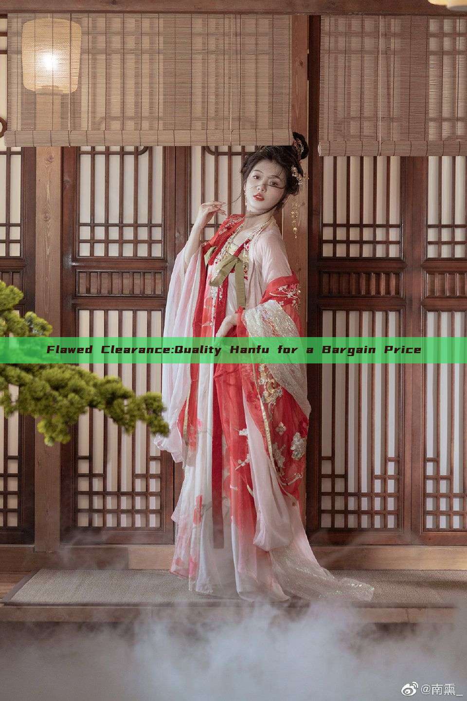 Flawed Clearance:Quality Hanfu for a Bargain Price