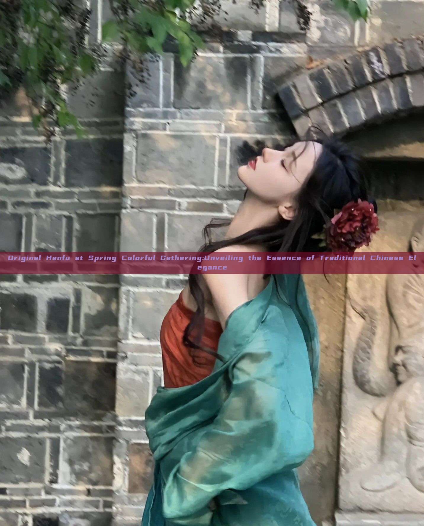 Original Hanfu at Spring Colorful Gathering:Unveiling the Essence of Traditional Chinese Elegance