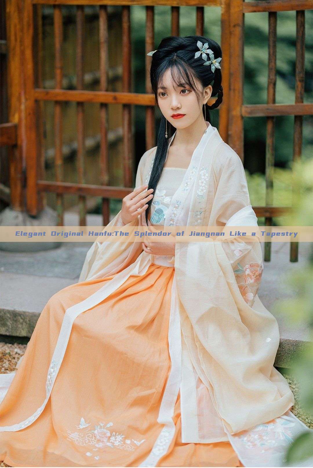 Elegant Original Hanfu:The Splendor of Jiangnan Like a Tapestry