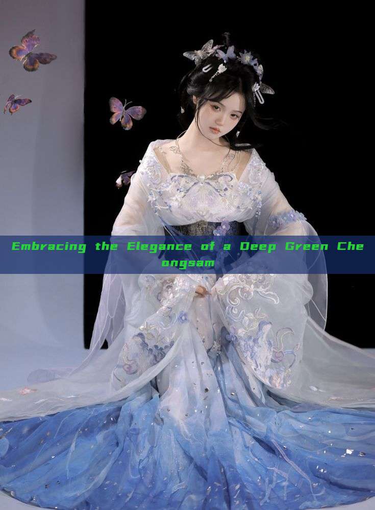 Embracing the Elegance of a Deep Green Cheongsam