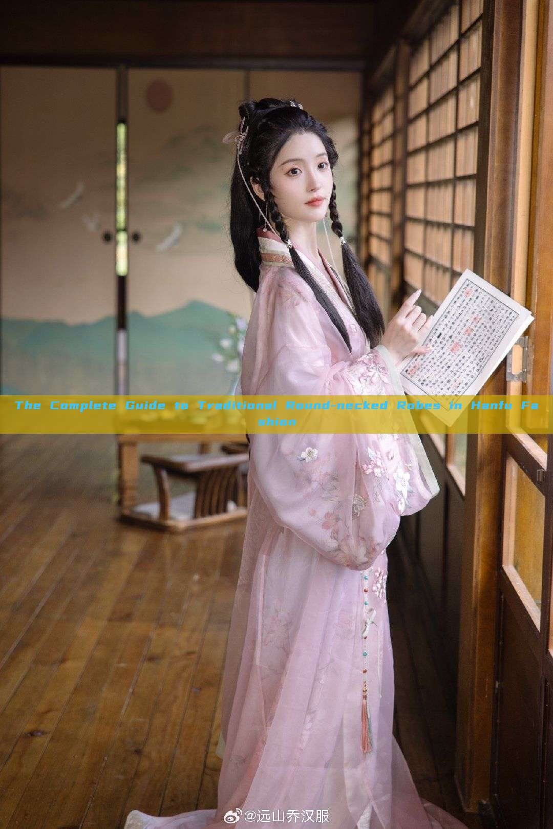 The Complete Guide to Traditional Round-necked Robes in Hanfu Fashion