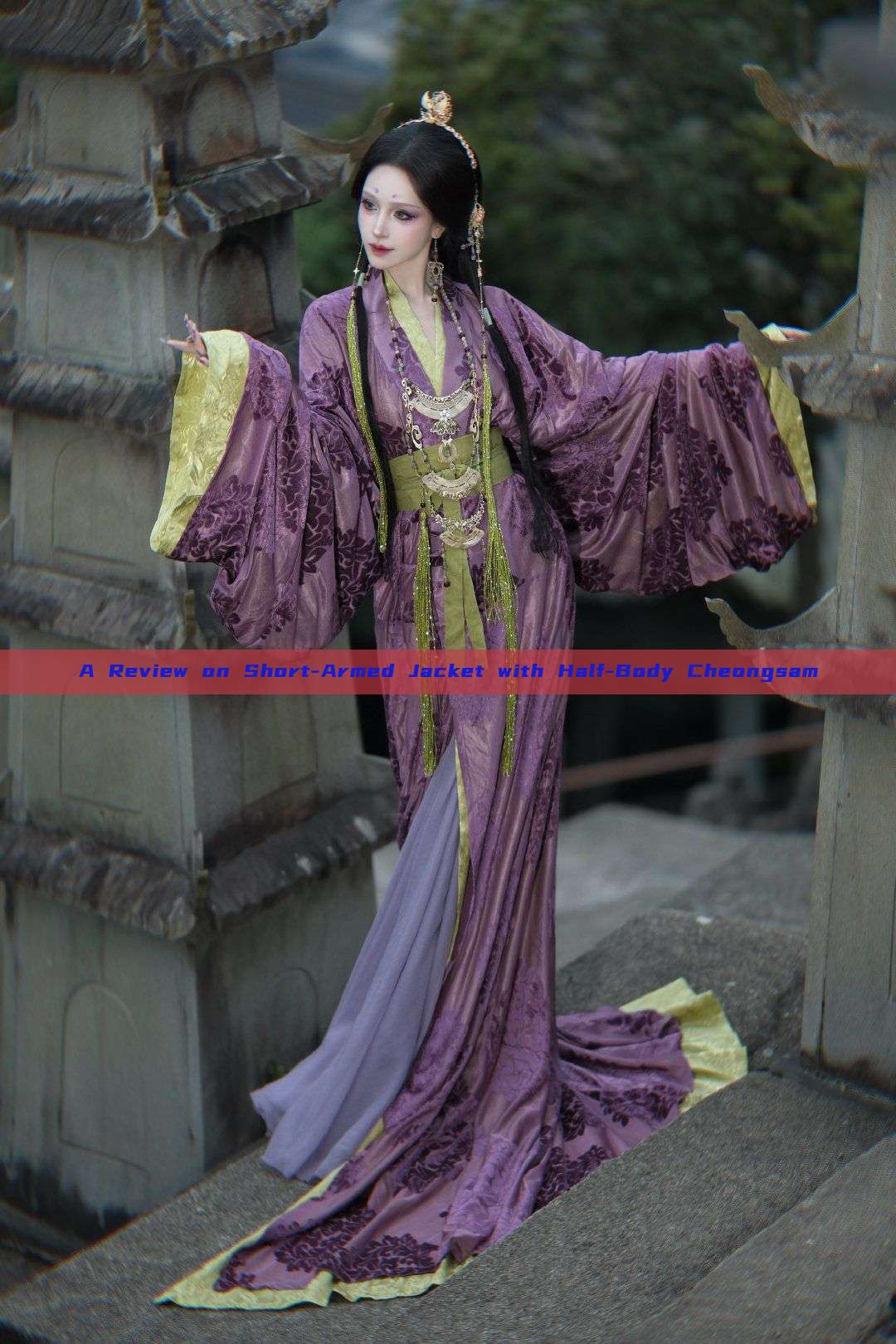 A Review on Short-Armed Jacket with Half-Body Cheongsam