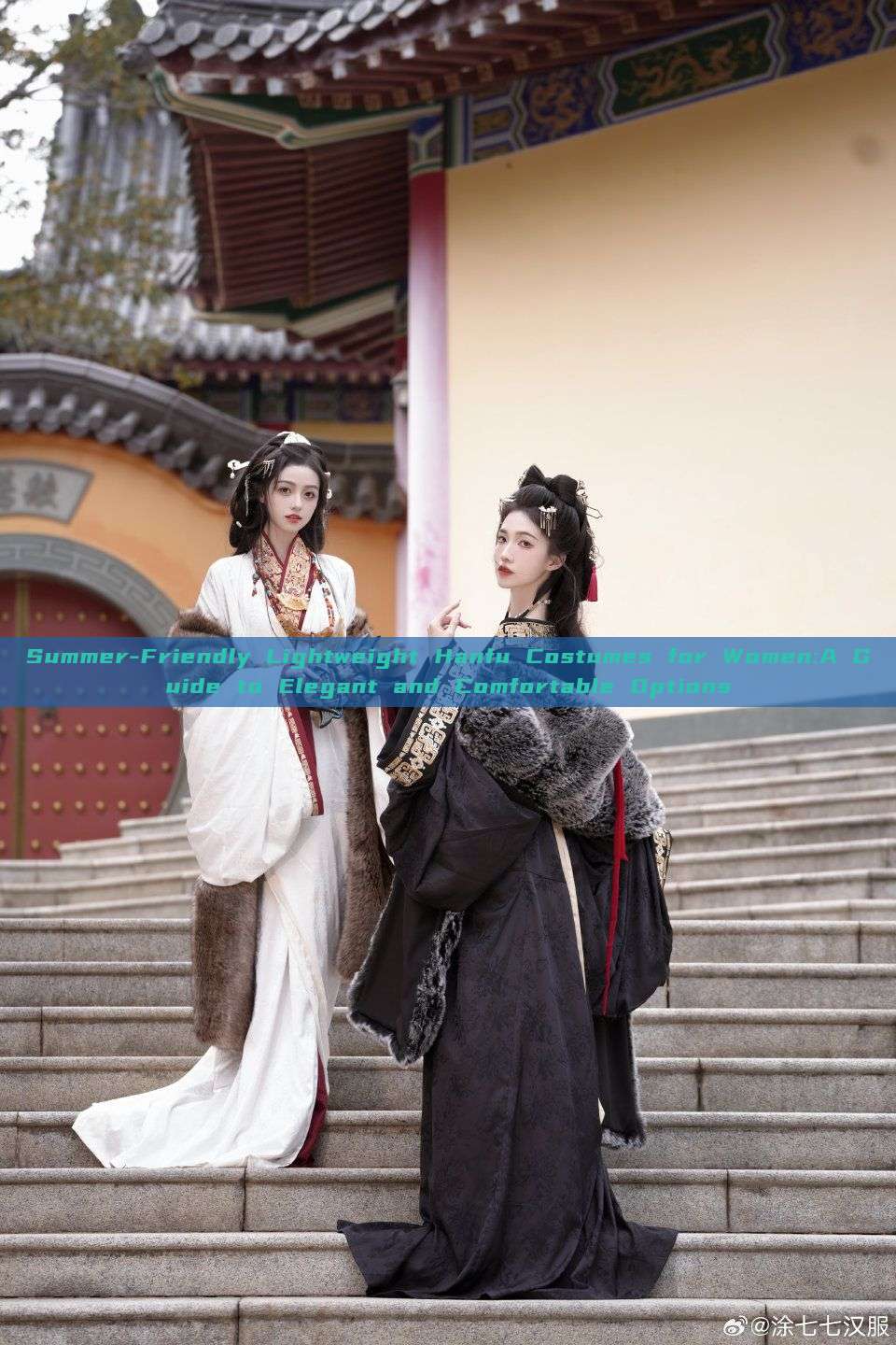 Summer-Friendly Lightweight Hanfu Costumes for Women:A Guide to Elegant and Comfortable Options Summer-Friendly Lightweight Hanfu Costumes for Women:A Guide to Elegant and Comfortable Options