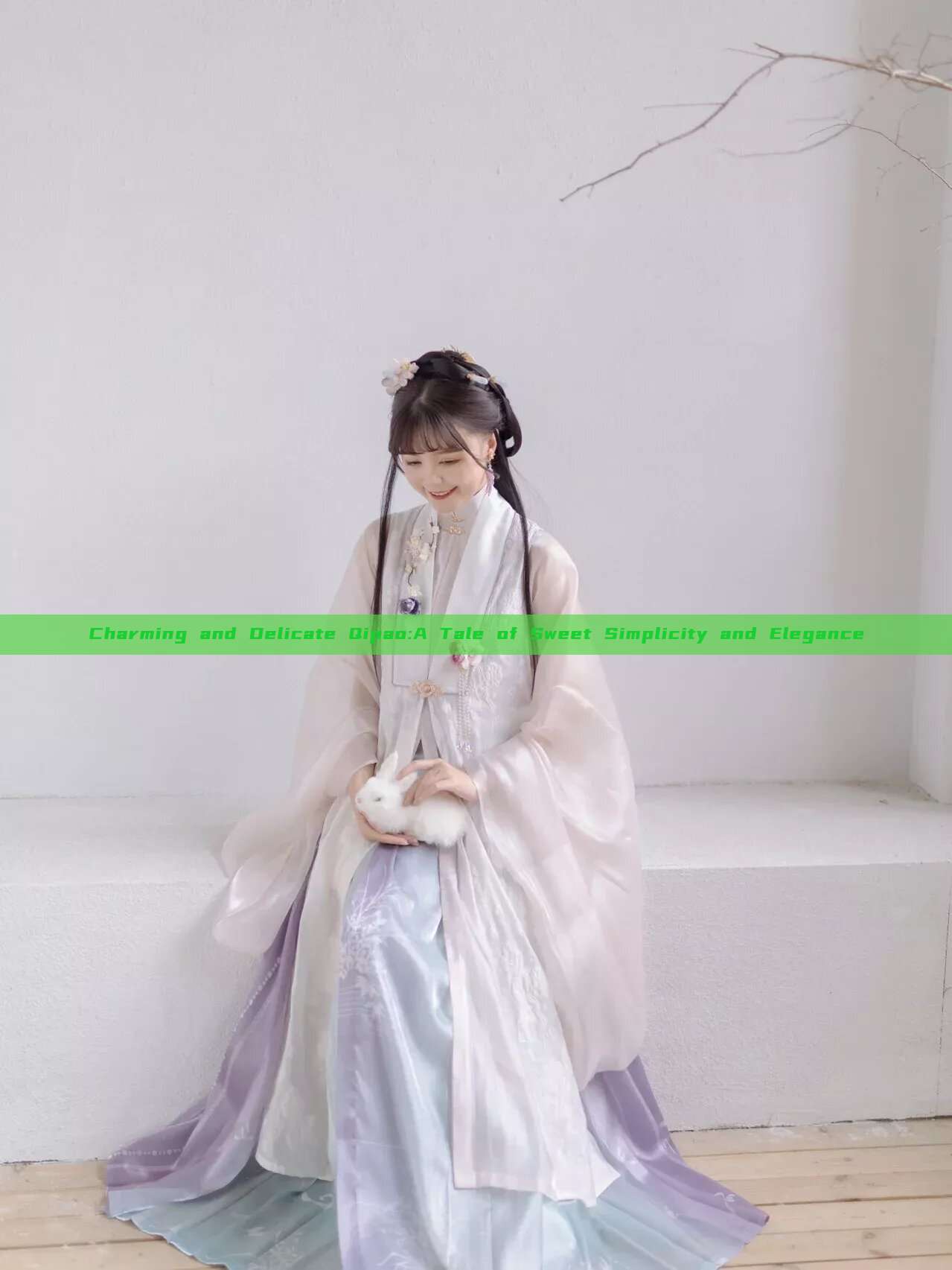 Charming and Delicate Qipao:A Tale of Sweet Simplicity and Elegance