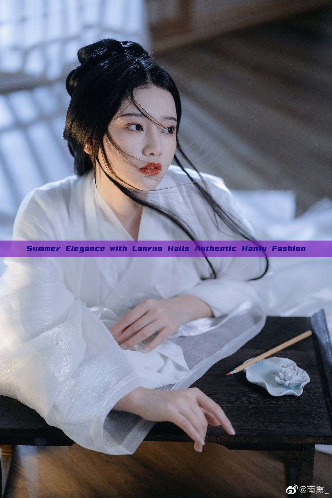 Summer Elegance with Lanruo Halls Authentic Hanfu Fashion