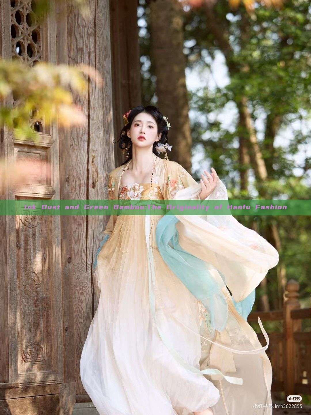 Ink Dust and Green Bamboo:The Originality of Hanfu Fashion