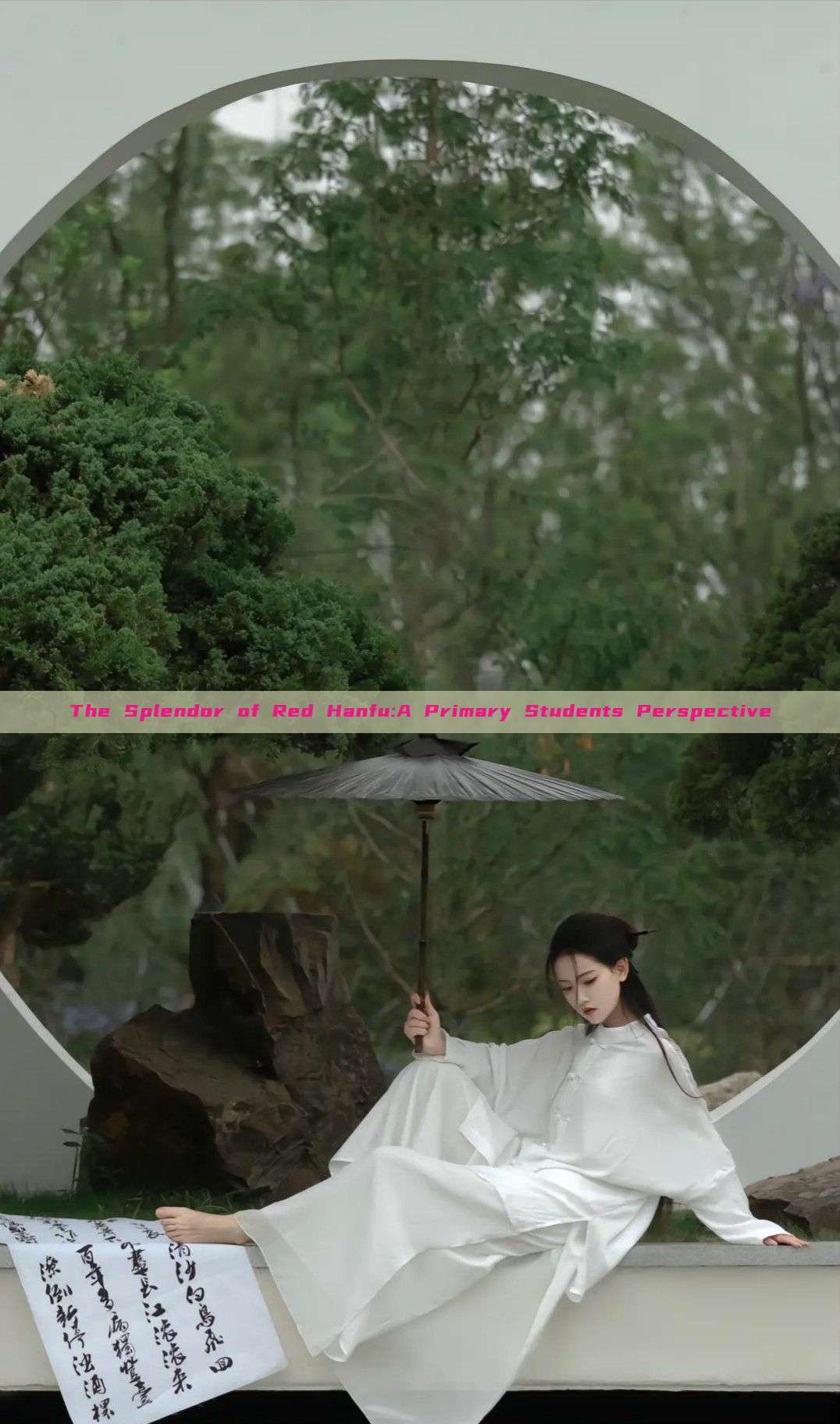The Splendor of Red Hanfu:A Primary Students Perspective The Splendor of Red Hanfu:A Primary Students Perspective