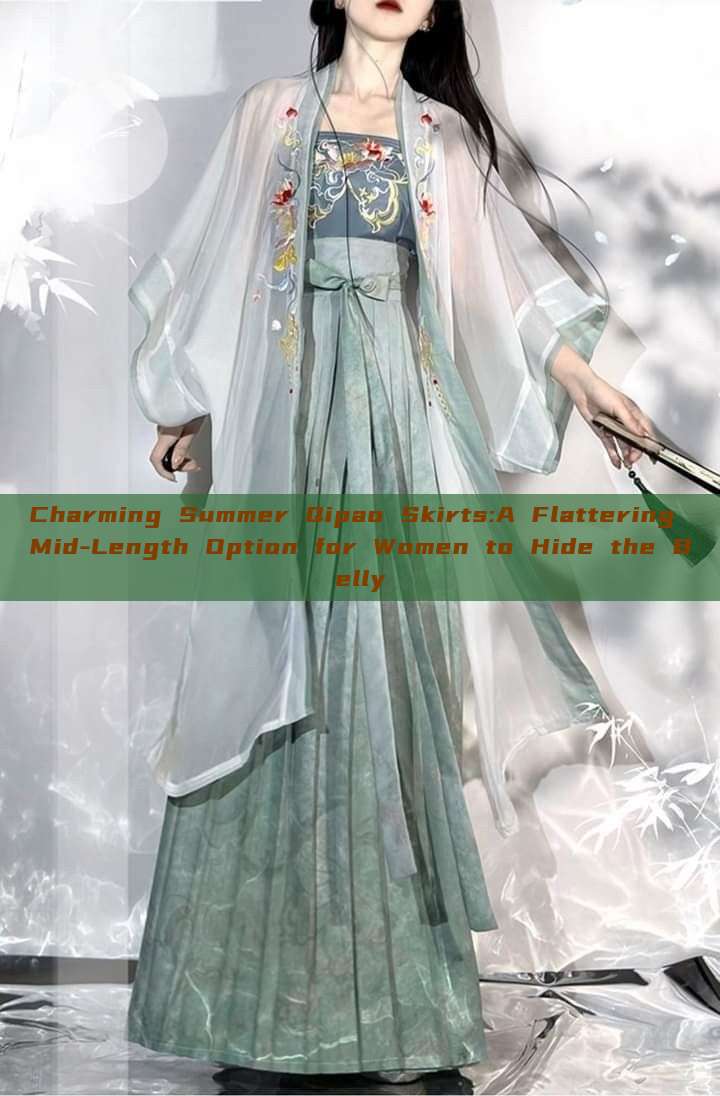 Charming Summer Qipao Skirts:A Flattering Mid-Length Option for Women to Hide the Belly
