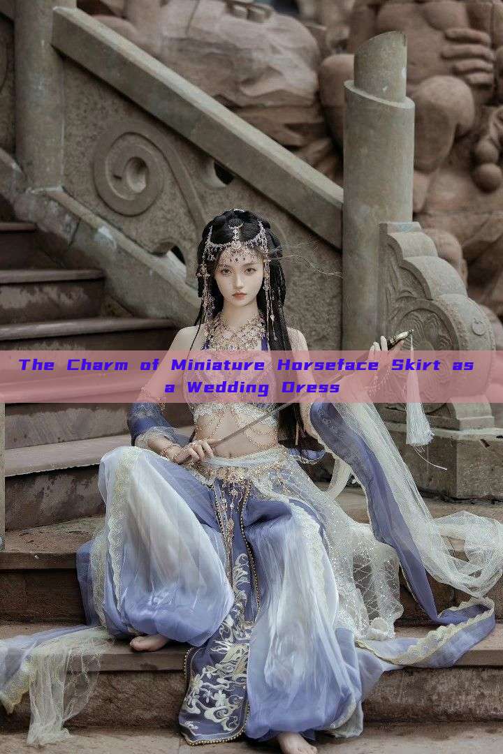 The Charm of Miniature Horseface Skirt as a Wedding Dress