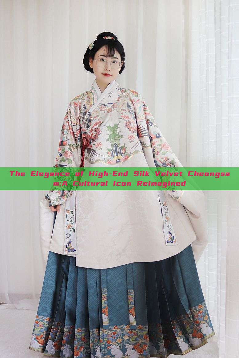 The Elegance of High-End Silk Velvet Cheongsam:A Cultural Icon Reimagined The Elegance of High-End Silk Velvet Cheongsam:A Cultural Icon Reimagined