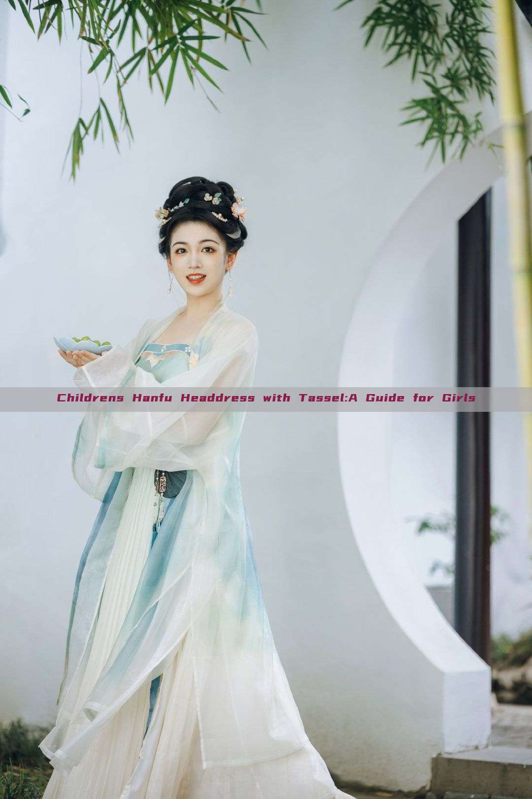 Childrens Hanfu Headdress with Tassel:A Guide for Girls