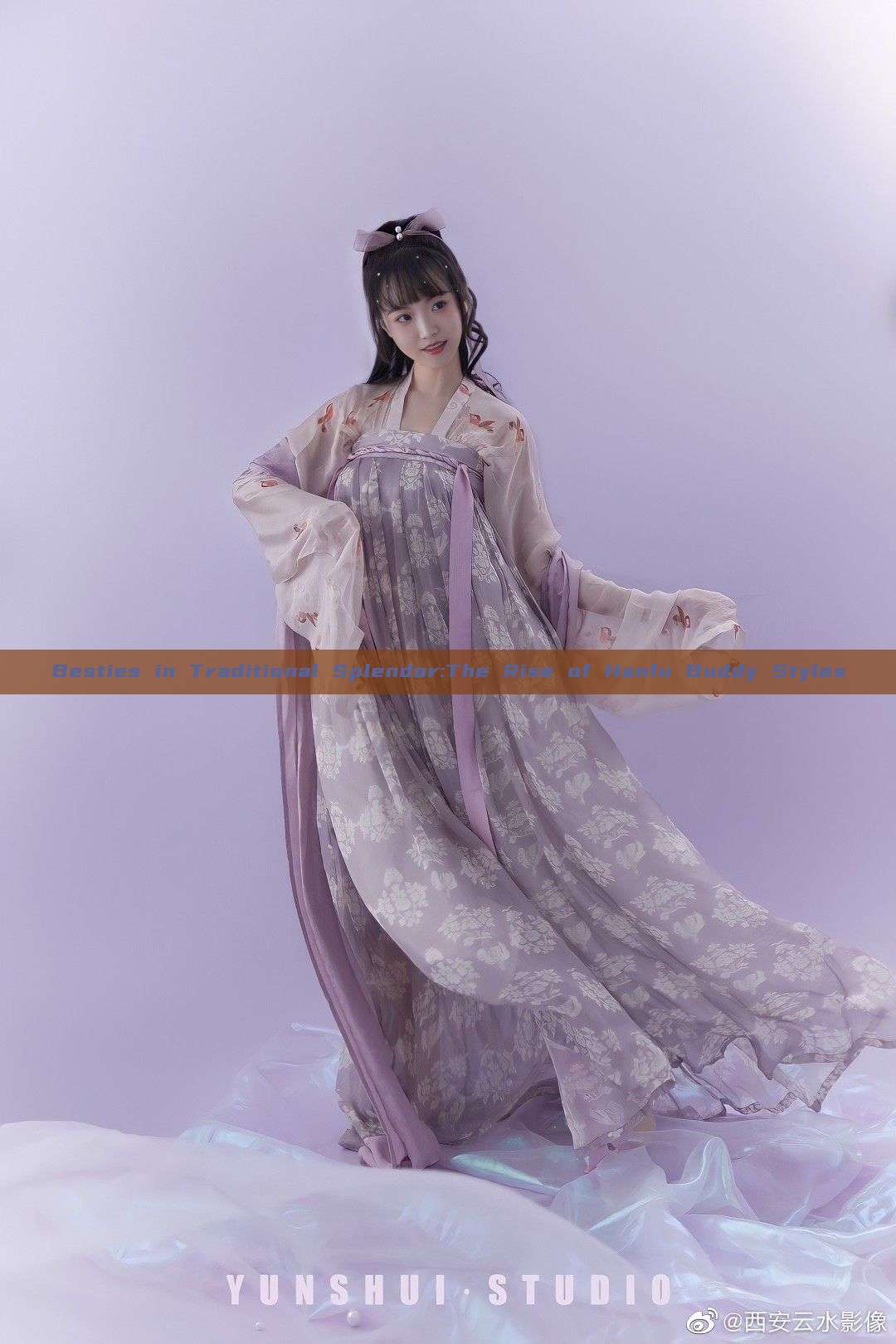 Besties in Traditional Splendor:The Rise of Hanfu Buddy Styles