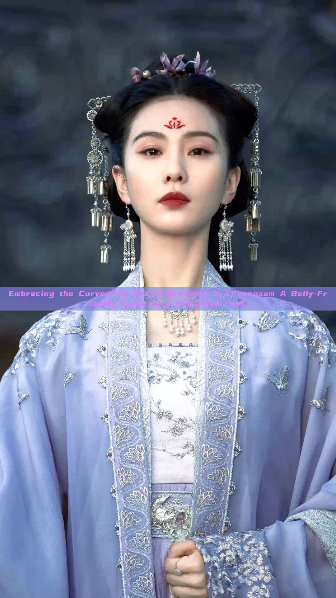 Embracing the Curves:The Art of Dressing in Cheongsam A Belly-Friendly Guide to a Seductive Look