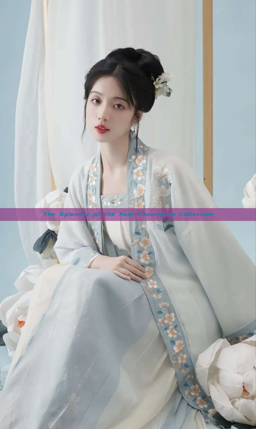 The Splendor of the Aodi Cheongsam Collection