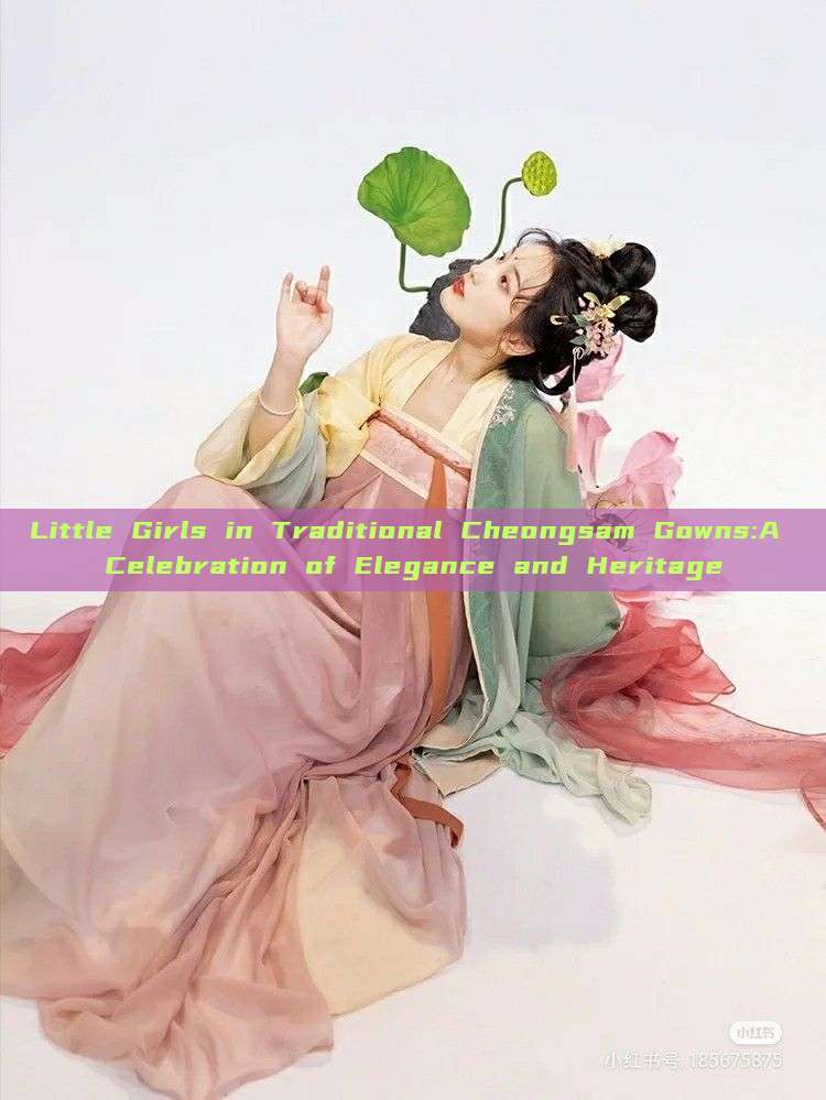 Little Girls in Traditional Cheongsam Gowns:A Celebration of Elegance and Heritage