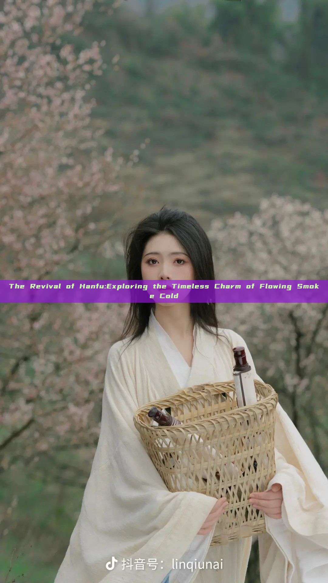 The Revival of Hanfu:Exploring the Timeless Charm of Flowing Smoke Cold